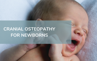 Cranial Osteopathy for Newborns
