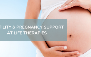 Fertility & Pregnancy Support at Life Therapies